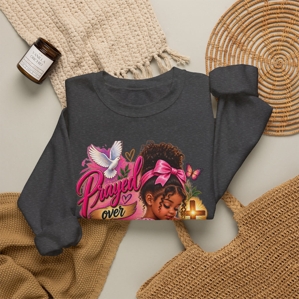 Prayed Over Before She Was Formed - Personalized Sweatshirt