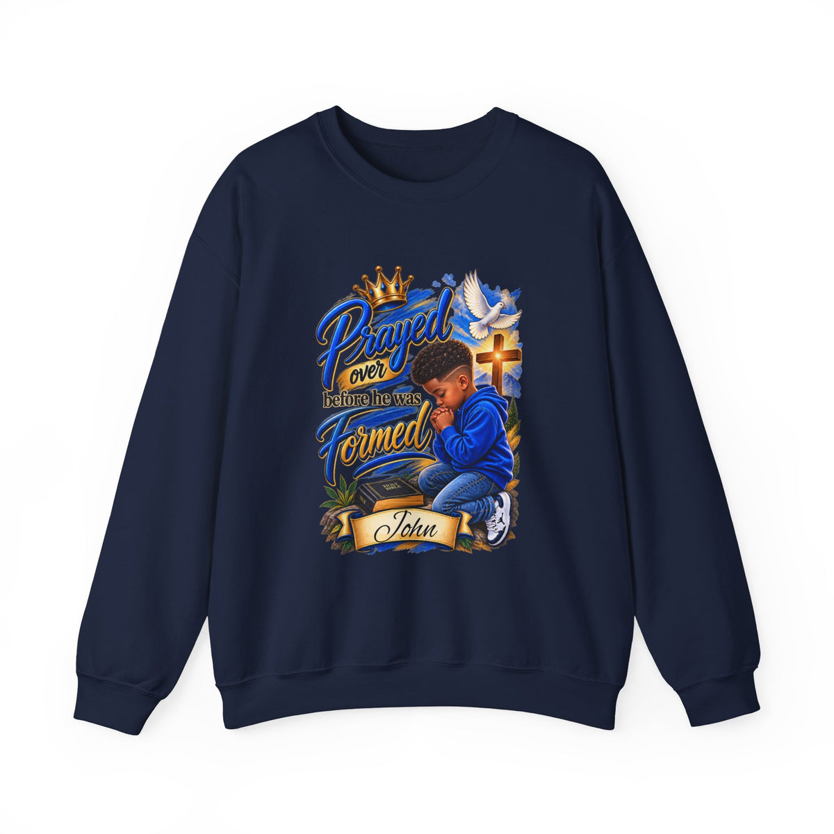 Prayed Over Before He Was Formed - Personalized Sweatshirt