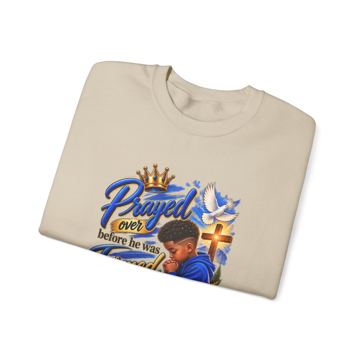 Prayed Over Before He Was Formed - Personalized Sweatshirt