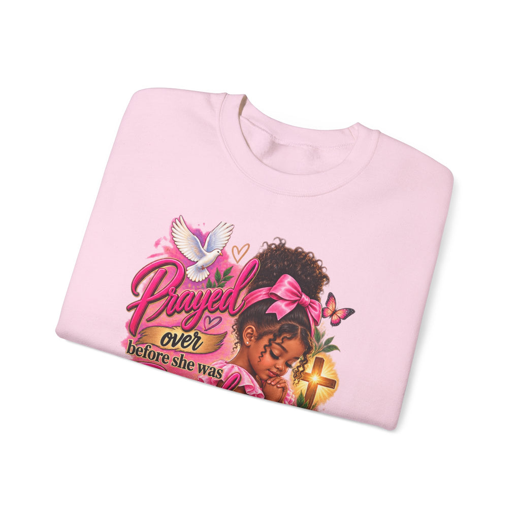 Prayed Over Before She Was Formed - Personalized Sweatshirt