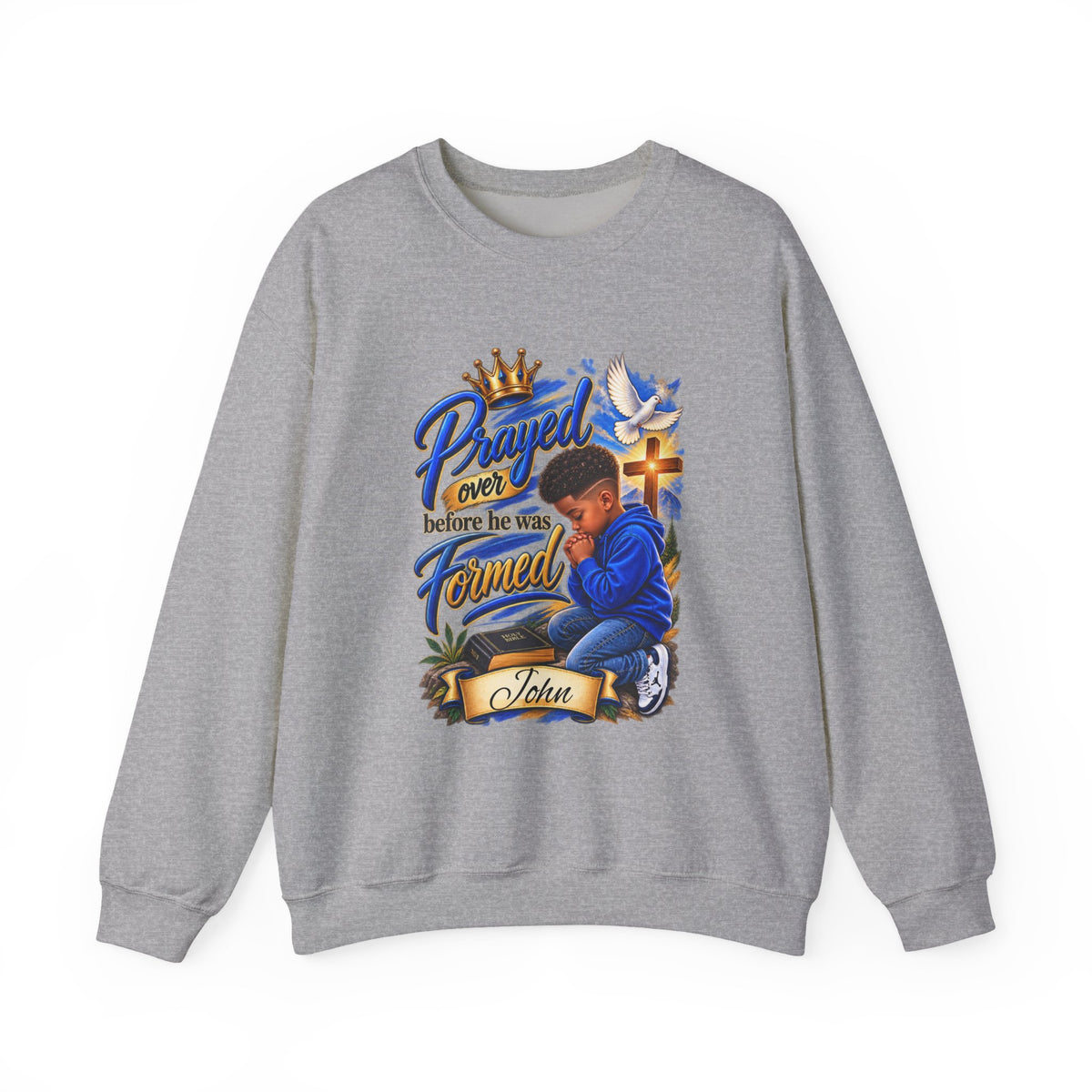 Prayed Over Before He Was Formed - Personalized Sweatshirt