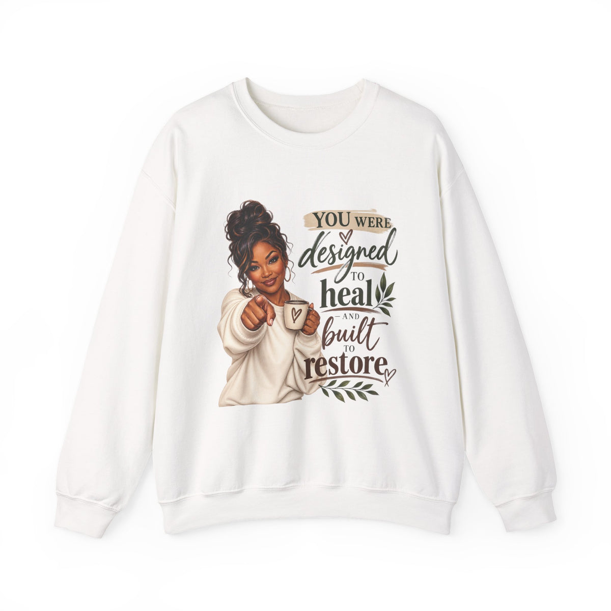 You Were Designed to Heal, Built to Restore Unisex Crewneck Sweatshirt