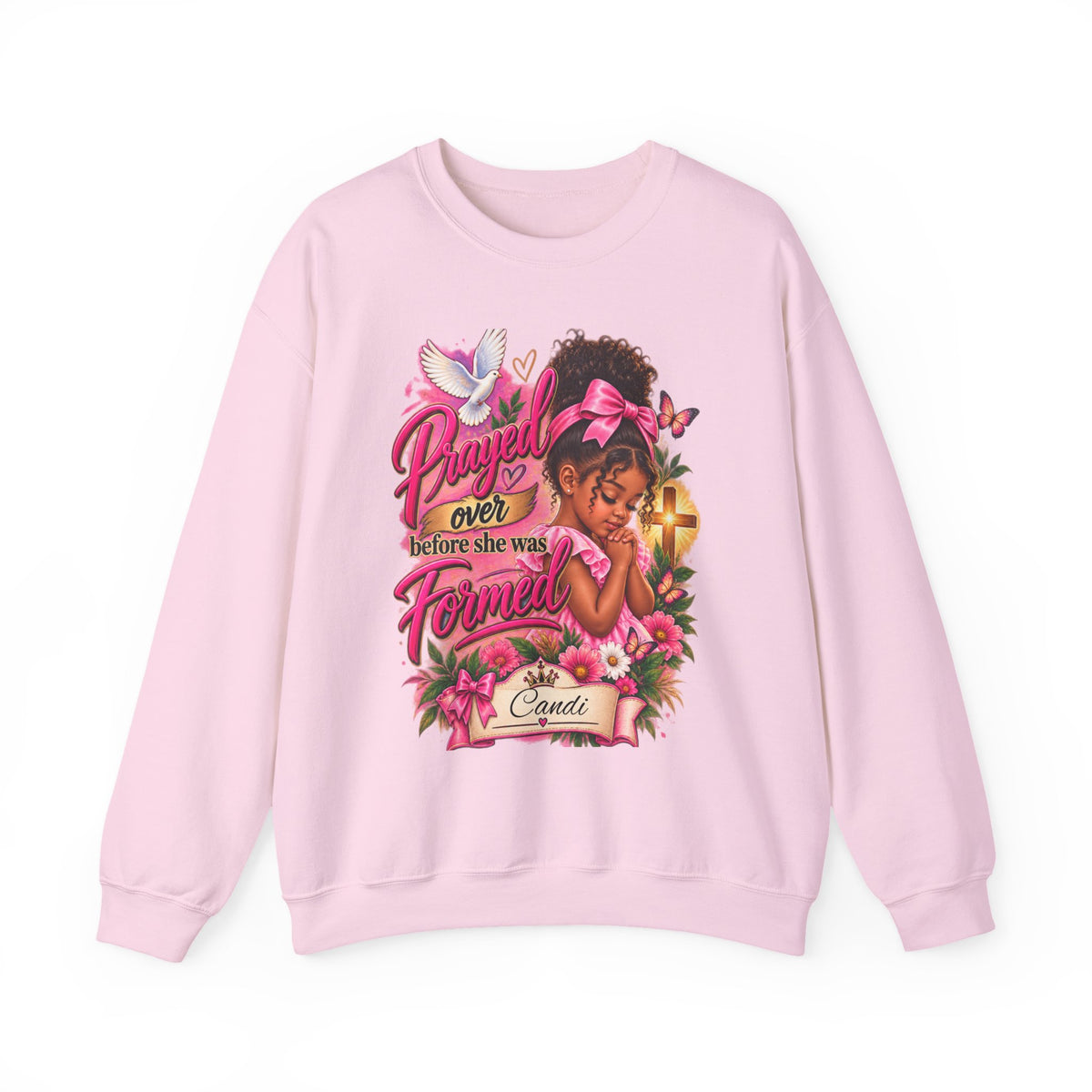 Prayed Over Before She Was Formed - Personalized Sweatshirt