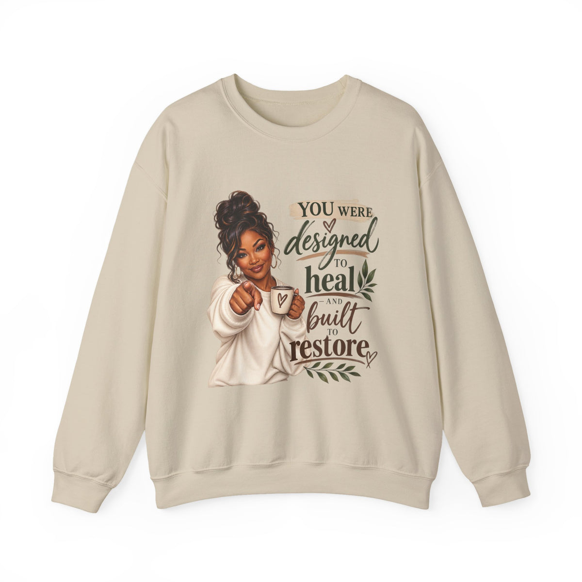 You Were Designed to Heal, Built to Restore Unisex Crewneck Sweatshirt