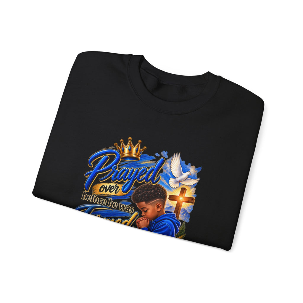 Prayed Over Before He Was Formed - Personalized Sweatshirt