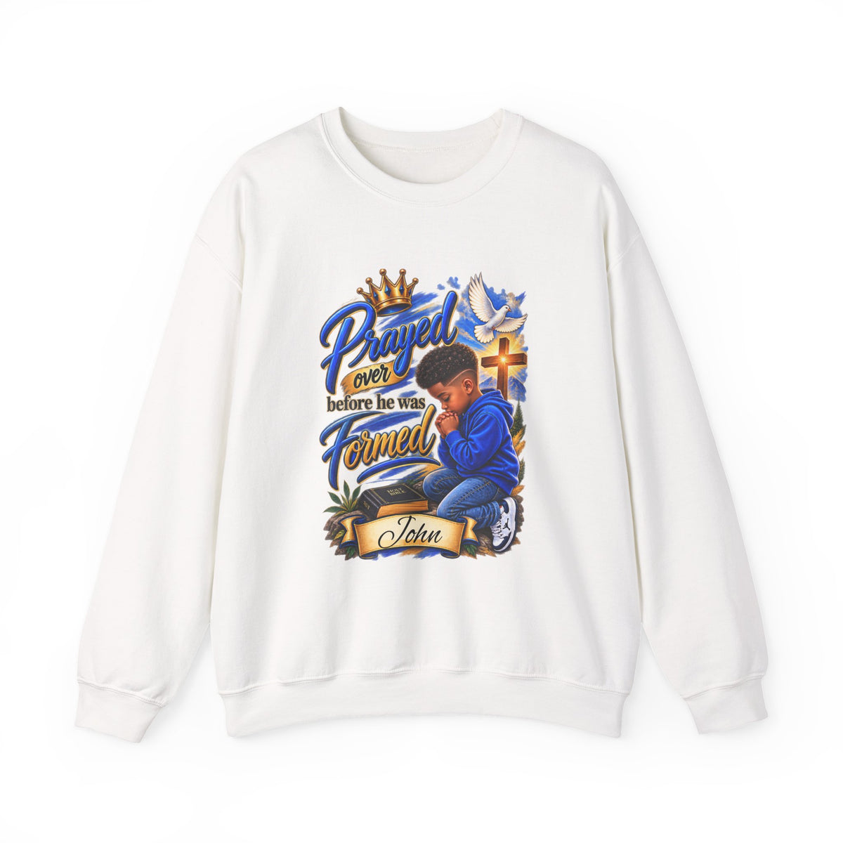 Prayed Over Before He Was Formed - Personalized Sweatshirt