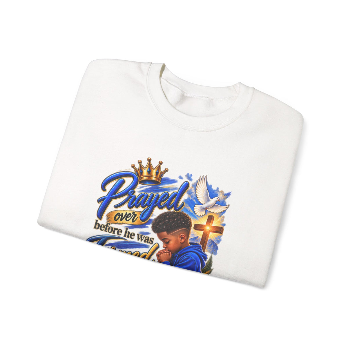 Prayed Over Before He Was Formed - Personalized Sweatshirt